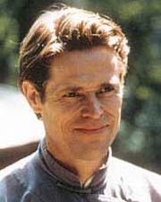 Willem Dafoe